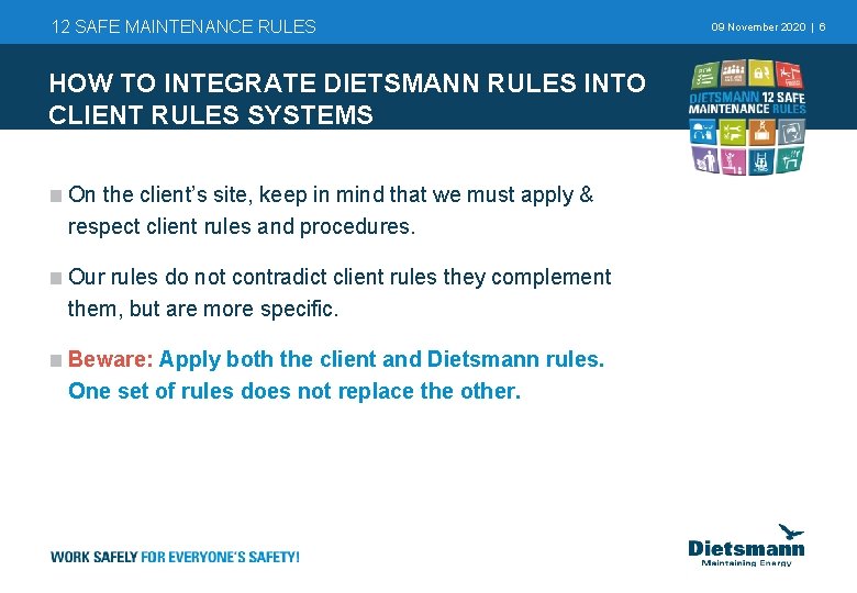 12 SAFE MAINTENANCE RULES HOW TO INTEGRATE DIETSMANN RULES INTO CLIENT RULES SYSTEMS On 12 SAFE MAINTENANCE RULES HOW TO INTEGRATE DIETSMANN RULES INTO CLIENT RULES SYSTEMS On