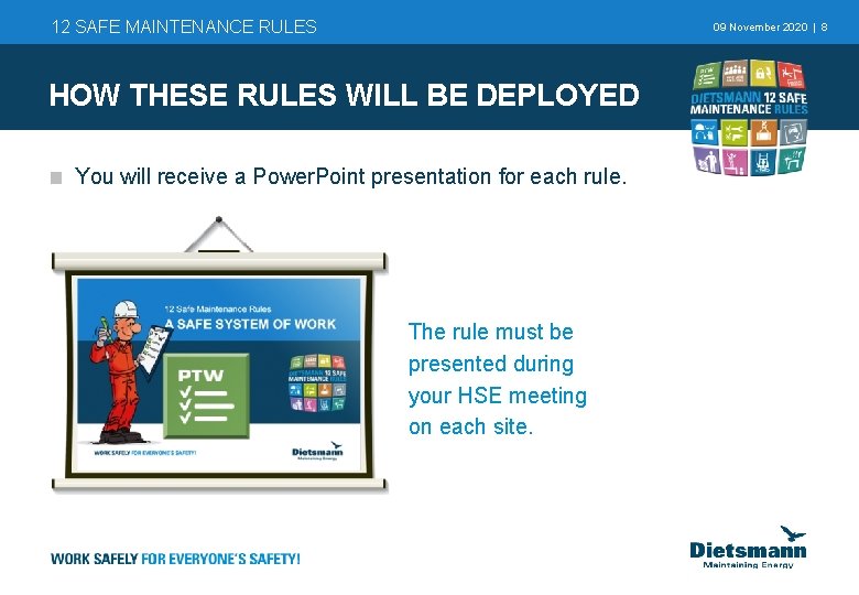 12 SAFE MAINTENANCE RULES 09 November 2020 | 8 HOW THESE RULES WILL BE 12 SAFE MAINTENANCE RULES 09 November 2020 | 8 HOW THESE RULES WILL BE