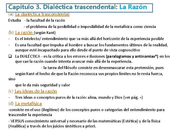 Capítulo 3. Dialéctica trascendental: La Razón (a) La dialéctica trascendental Estudia - la facultad Capítulo 3. Dialéctica trascendental: La Razón (a) La dialéctica trascendental Estudia - la facultad