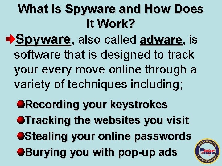 What Is Spyware and How Does It Work? Spyware, also called adware, is adware