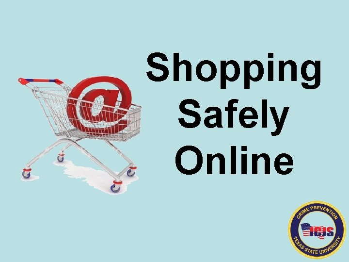 Shopping Safely Online 