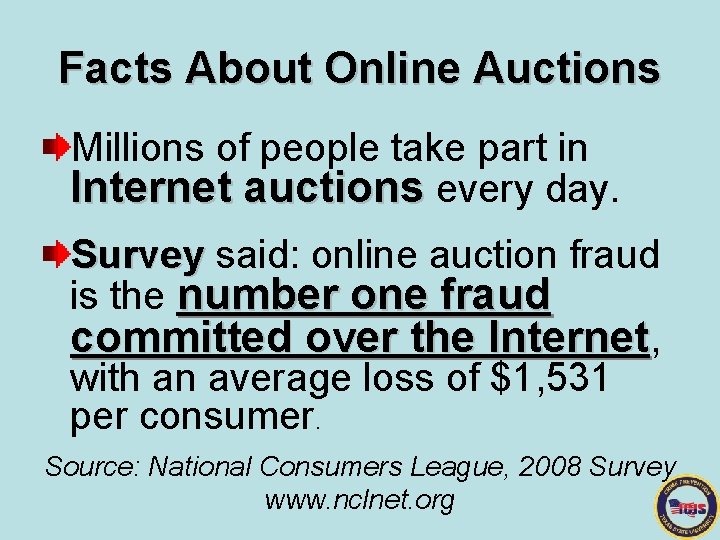 Facts About Online Auctions Millions of people take part in Internet auctions every day.