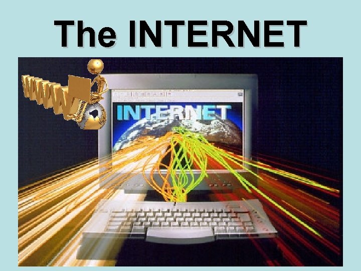 The INTERNET 