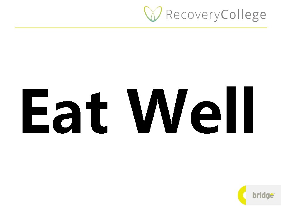 Eat Well 