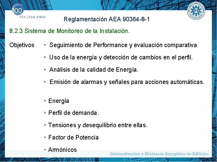 Reglamentación AEA 90364 -8 -1 8. 2. 3 Sistema de Monitoreo de la Instalación.