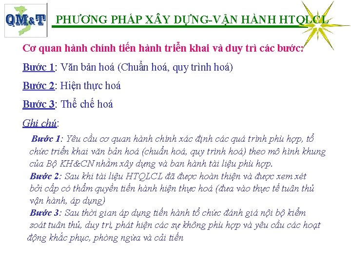 PHƯƠNG PHÁP X Y DỰNG-VẬN HÀNH HTQLCL Cơ quan hành chính tiến hành triển