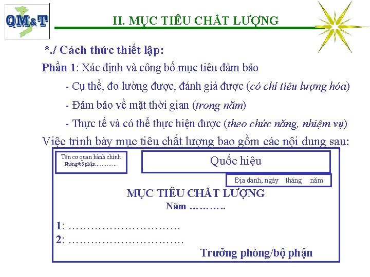 II. MỤC TIÊU CHẤT LƯỢNG *. / Cách thức thiết lập: Phần 1: Xác