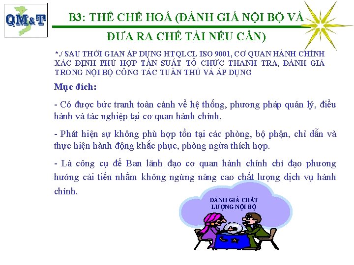 B 3: THỂ CHẾ HOÁ (ĐÁNH GIÁ NỘI BỘ VÀ ĐƯA RA CHẾ TÀI