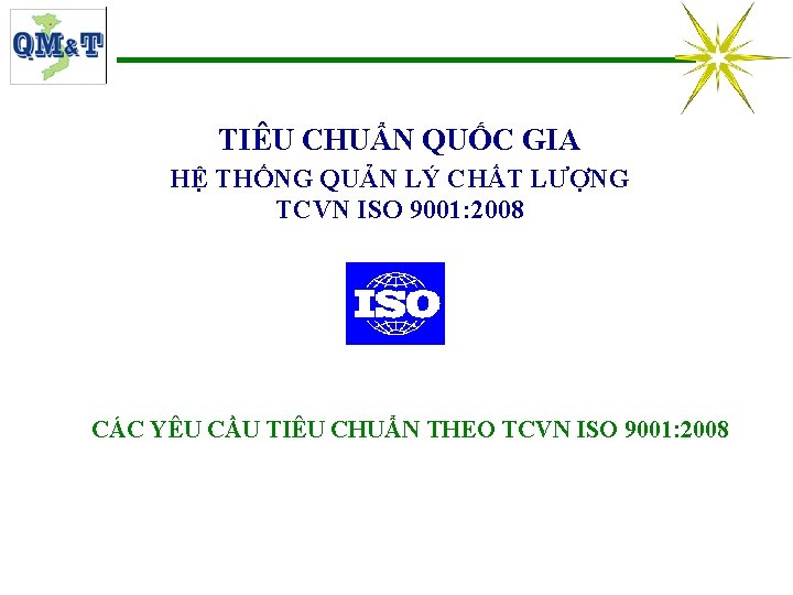 TIÊU CHUẨN QUỐC GIA HỆ THỐNG QUẢN LÝ CHẤT LƯỢNG TCVN ISO 9001: 2008