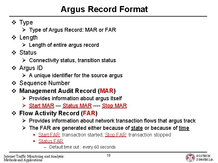 Argus Record Format v Type Ø Type of Argus Record: MAR or FAR v