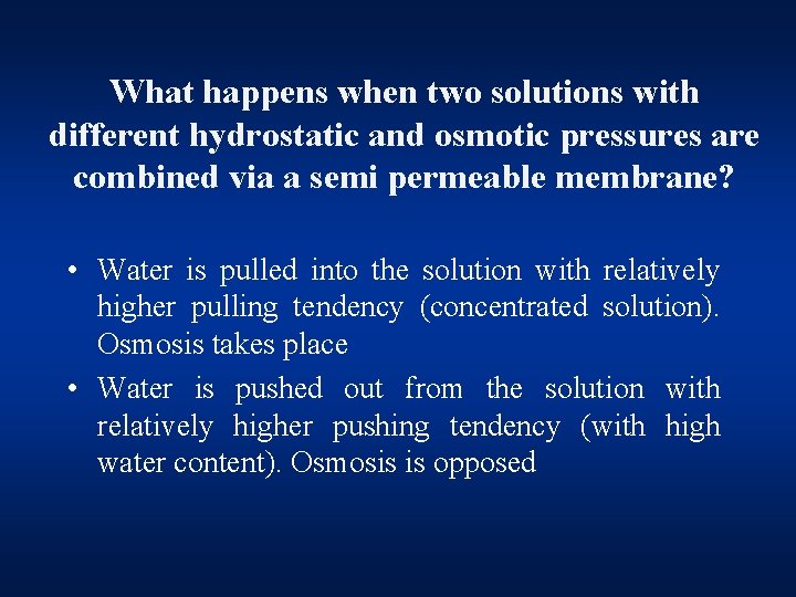 What happens when two solutions with different hydrostatic and osmotic pressures are combined via