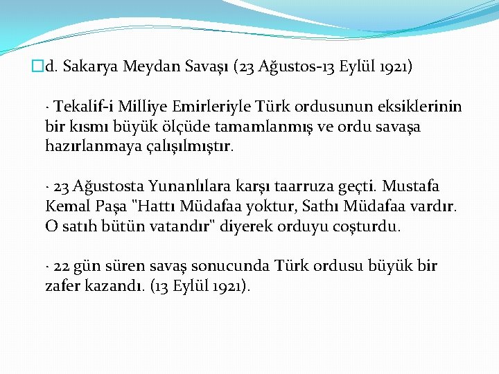 �d. Sakarya Meydan Savaşı (23 Ağustos-13 Eylül 1921) · Tekalif-i Milliye Emirleriyle Türk ordusunun