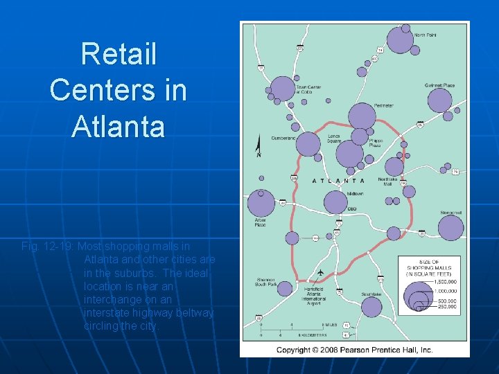 Retail Centers in Atlanta Fig. 12 -19: Most shopping malls in Atlanta and other Retail Centers in Atlanta Fig. 12 -19: Most shopping malls in Atlanta and other