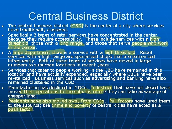 Central Business District n n n The central business district (CBD) is the center Central Business District n n n The central business district (CBD) is the center