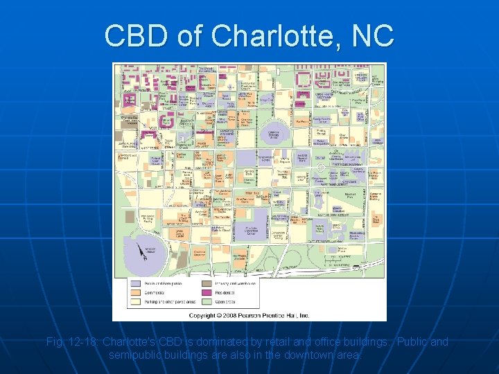 CBD of Charlotte, NC Fig. 12 -18: Charlotte’s CBD is dominated by retail and CBD of Charlotte, NC Fig. 12 -18: Charlotte’s CBD is dominated by retail and
