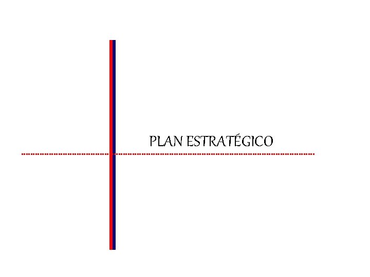 PLAN ESTRATÉGICO 