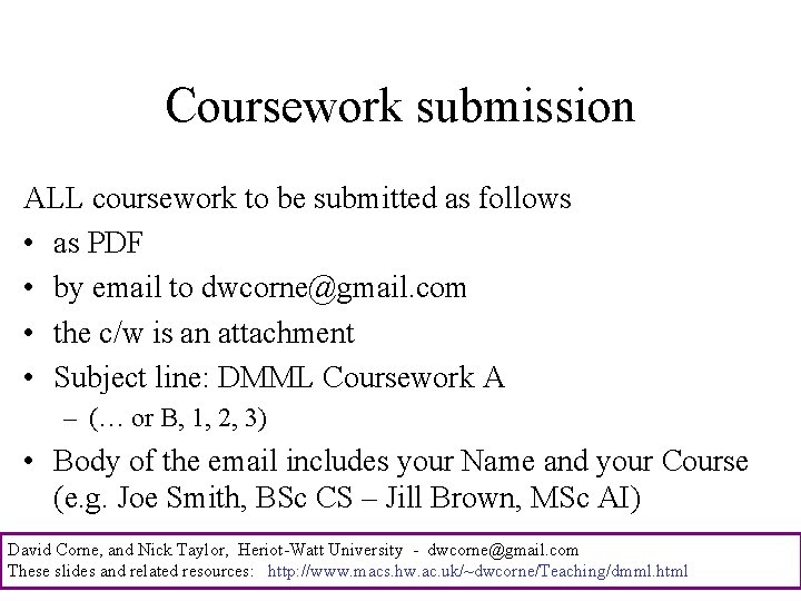 Coursework submission ALL coursework to be submitted as follows • as PDF • by