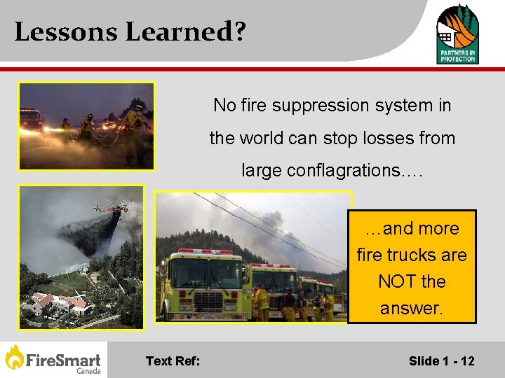 Lessons Learned? No fire suppression system in the world can stop losses from large