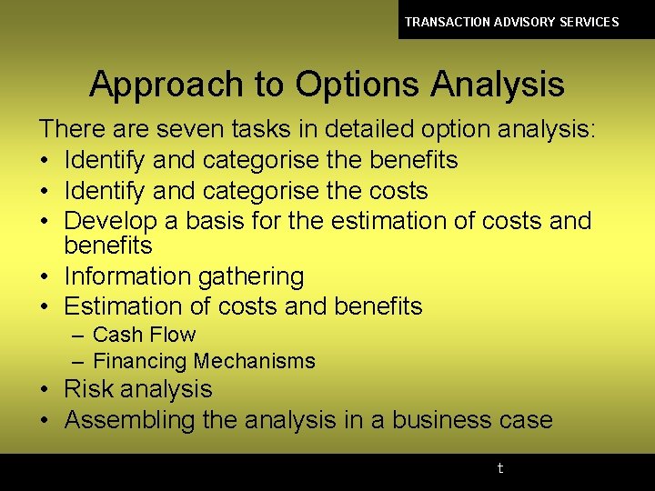 TRANSACTION ADVISORY SERVICES Approach to Options Analysis There are seven tasks in detailed option