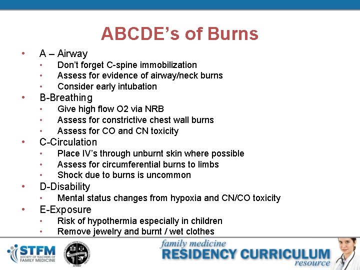 ABCDE’s of Burns • A – Airway • • B-Breathing • • Place IV’s