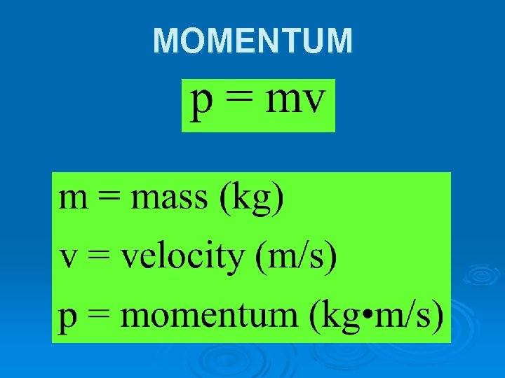 MOMENTUM 