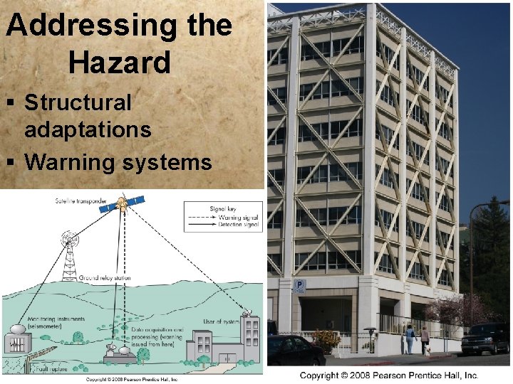Addressing the Hazard § Structural adaptations § Warning systems 