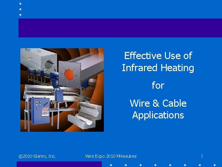 Infrared Radiator Cable Effective Use of Infrared Heating for Wire Cable