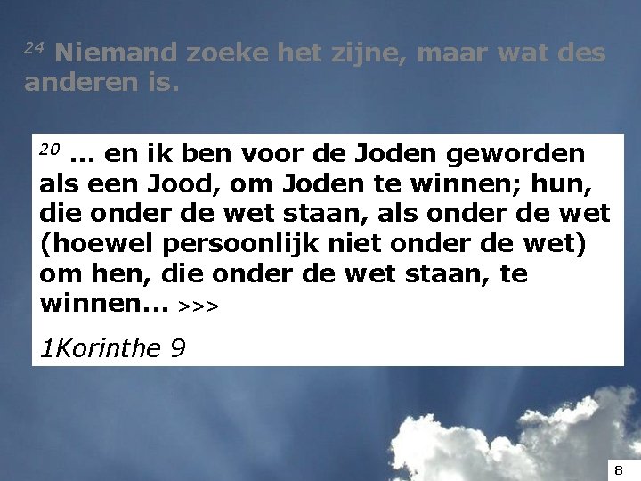 24 Niemand anderen is. zoeke het zijne, maar wat des . . . en 24 Niemand anderen is. zoeke het zijne, maar wat des . . . en