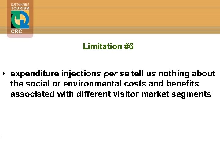 Limitation #6 • expenditure injections per se tell us nothing about the social or