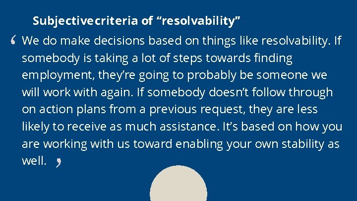 Subjective criteria of “resolvability” ‘ ‘ We do make decisions based on things like