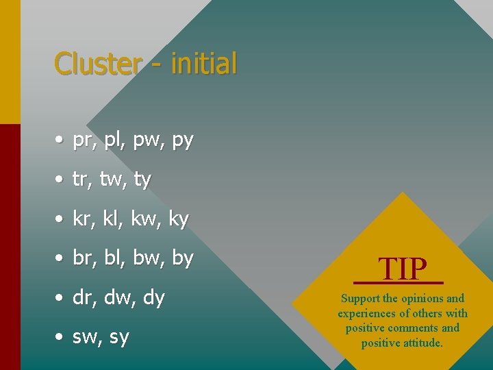 Cluster - initial • pr, pl, pw, py • tr, tw, ty • kr,