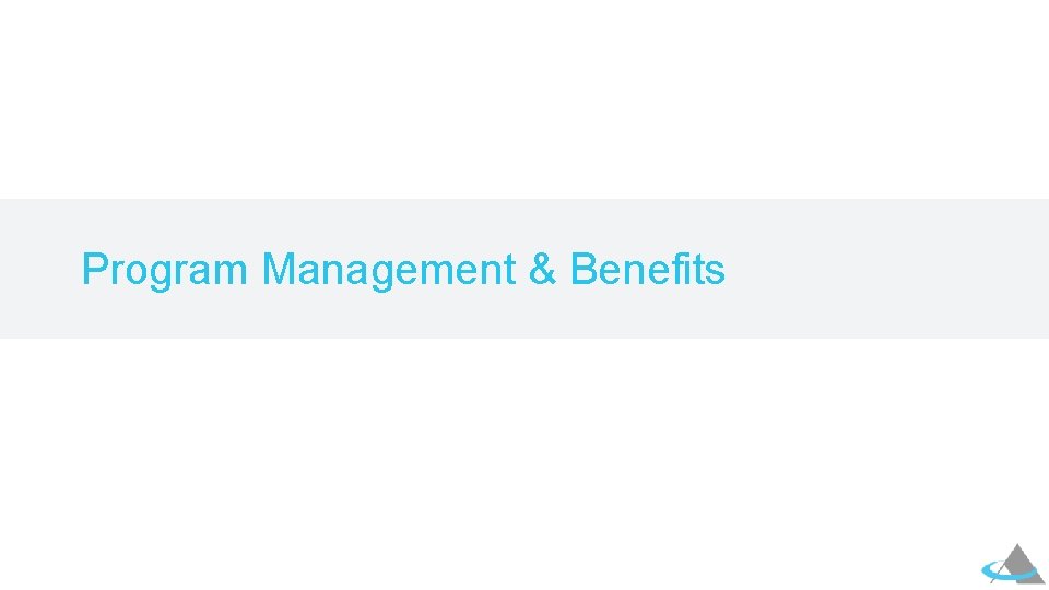 Program Management & Benefits 