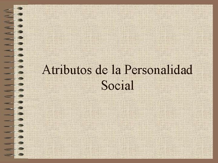 Atributos de la Personalidad Social 