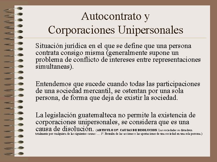 Autocontrato y Corporaciones Unipersonales Situación jurídica en el que se define que una persona