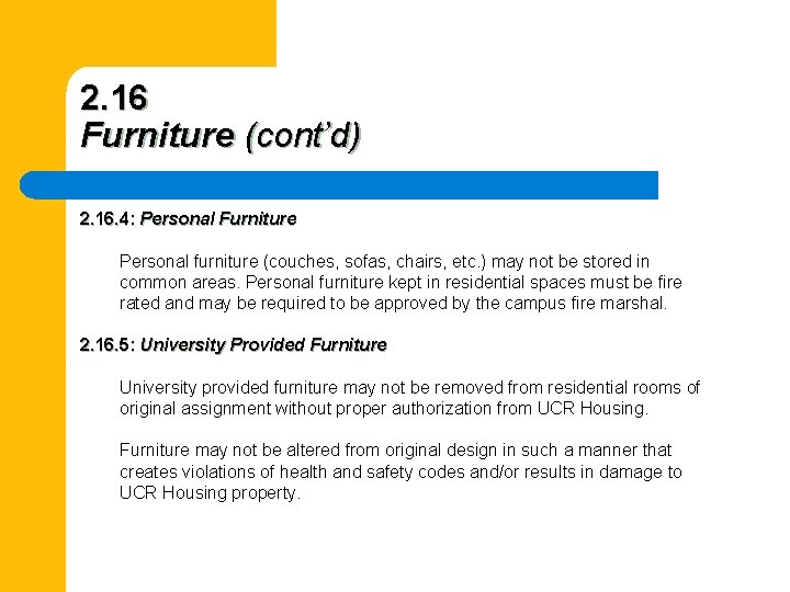 2. 16 Furniture (cont’d) 2. 16. 4: Personal Furniture Personal furniture (couches, sofas, chairs,