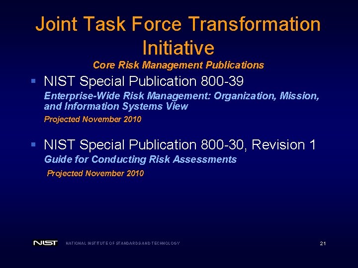 Joint Task Force Transformation Initiative Core Risk Management Publications § NIST Special Publication 800