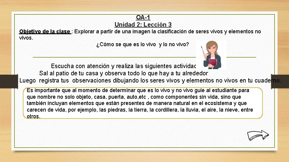 OA-1 Unidad 2: Lección 3 Objetivo de la clase : Explorar a partir de