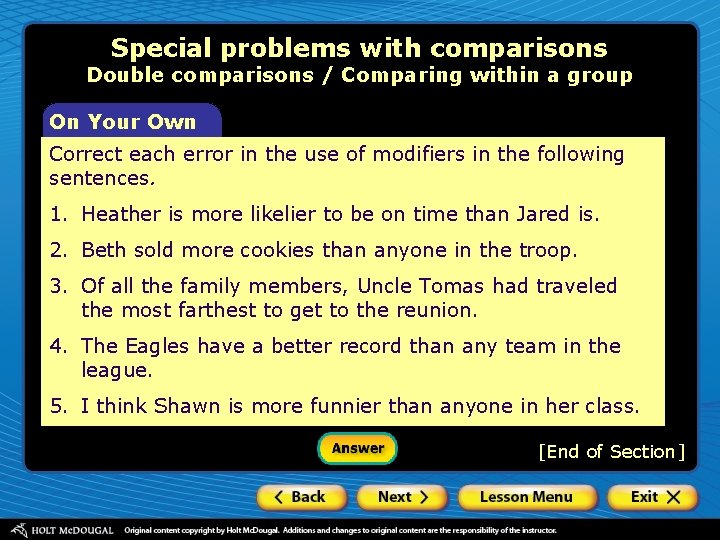 Special problems with comparisons Double comparisons / Comparing within a group On Your Own