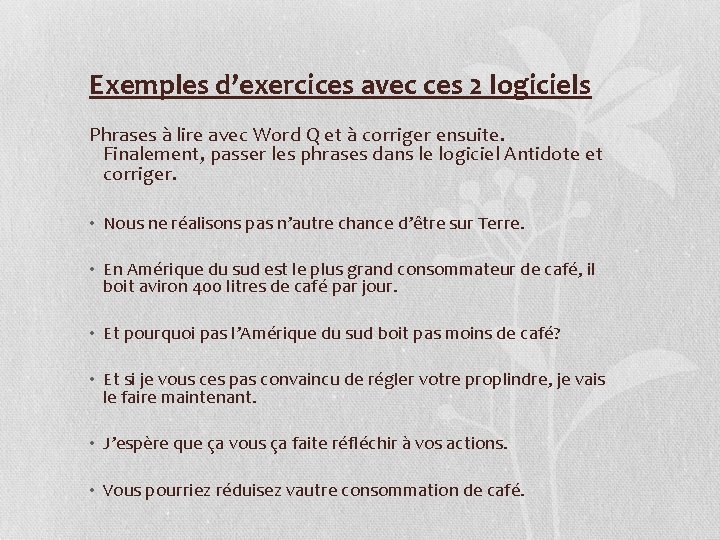 Exemples d’exercices avec ces 2 logiciels Phrases à lire avec Word Q et à Exemples d’exercices avec ces 2 logiciels Phrases à lire avec Word Q et à