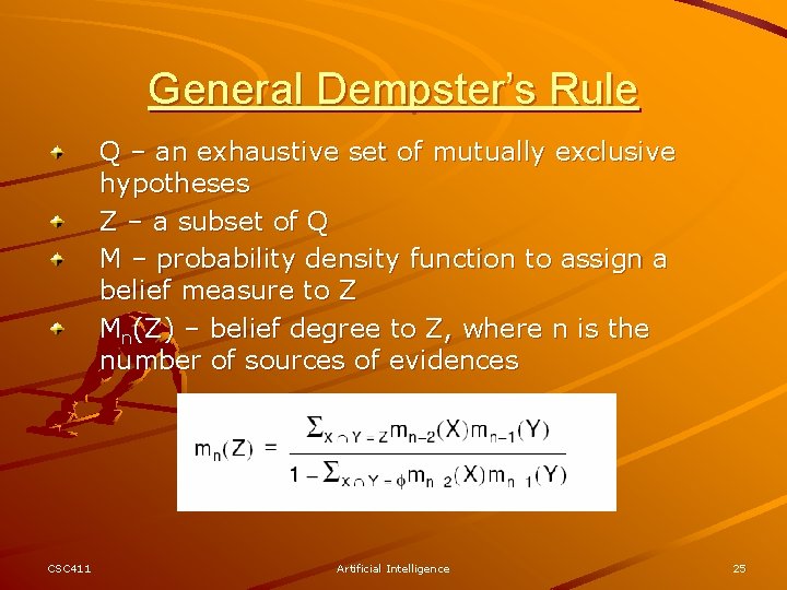 General Dempster’s Rule Q – an exhaustive set of mutually exclusive hypotheses Z –