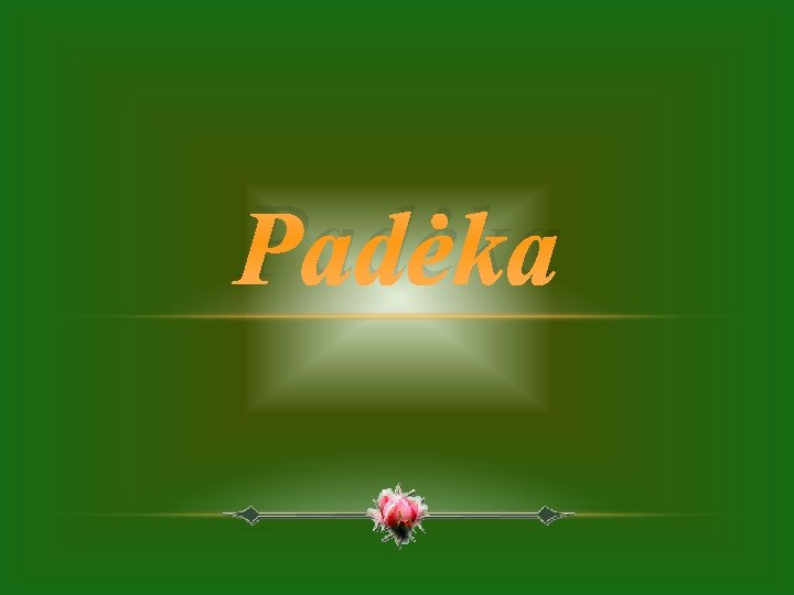 Padėka 