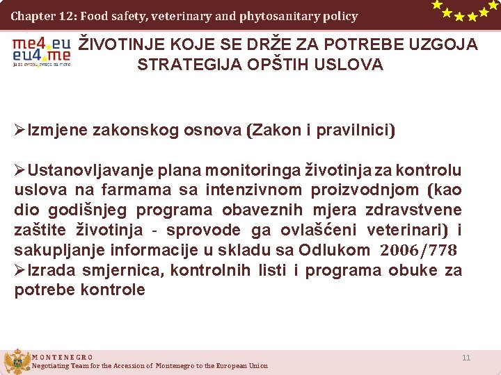 Chapter 12: Food safety, veterinary and phytosanitary policy ŽIVOTINJE KOJE SE DRŽE ZA POTREBE