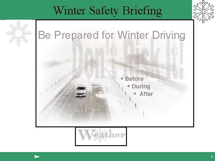 Winter Safety Briefing 1 