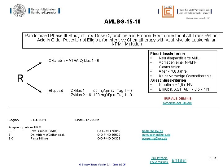 AMLSG-15 -10 Randomized Phase III Study of Low-Dose Cytarabine and Etoposide with or without AMLSG-15 -10 Randomized Phase III Study of Low-Dose Cytarabine and Etoposide with or without