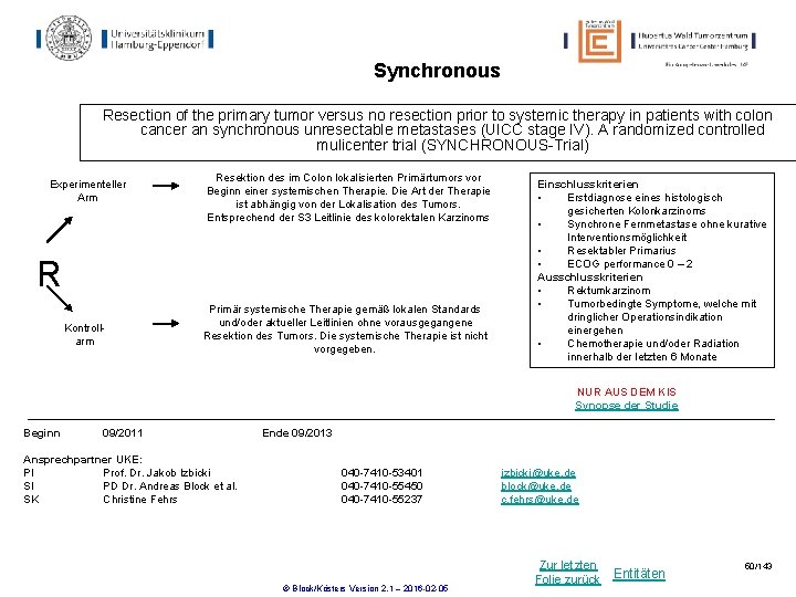Synchronous Resection of the primary tumor versus no resection prior to systemic therapy in Synchronous Resection of the primary tumor versus no resection prior to systemic therapy in