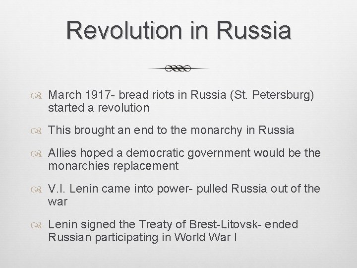 Revolution in Russia March 1917 - bread riots in Russia (St. Petersburg) started a