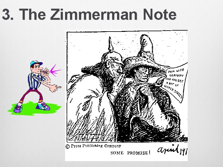 3. The Zimmerman Note 