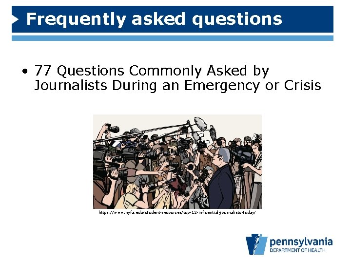 Frequently asked questions • 77 Questions Commonly Asked by Journalists During an Emergency or