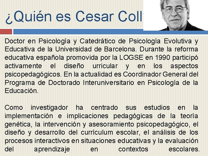 ¿Quién es Cesar Coll? Doctor en Psicología y Catedrático de Psicología Evolutiva y Educativa