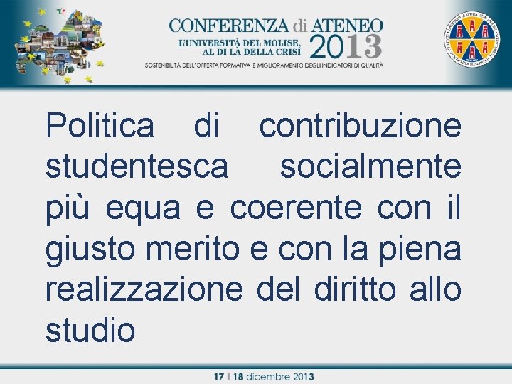 Politica di contribuzione Titolo relazione studentesca socialmente più equa e coerente con il giusto